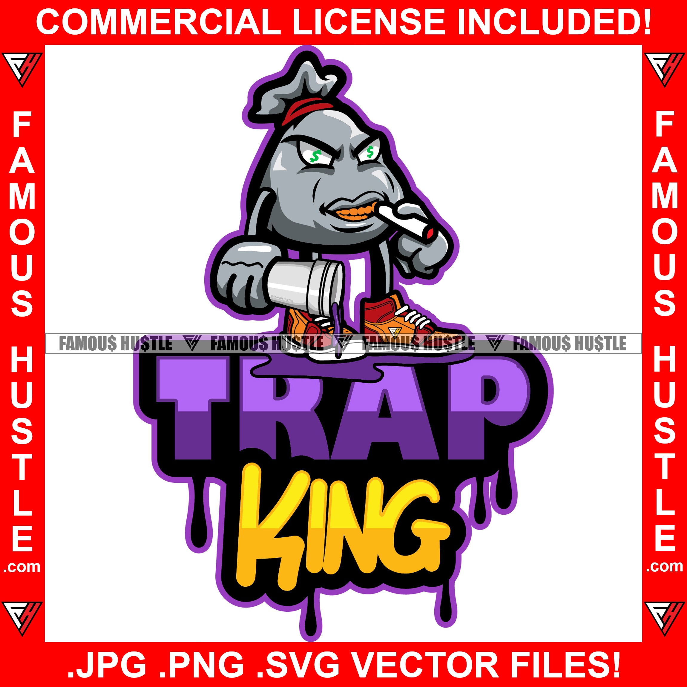 Trap King Dripping Money Bag Cartoon Character Gold Teeth Sneakers Cigar Cup Liquid Hip Hop Rap Rapper Plug Trap Street Hood Thug Hustling Famous Hustle Baller Trapper Quote Art Graphic Design Logo T-Shirt Print Printing JPG PNG SVG Vector Cut File