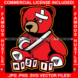 Misfit Hustle Teddy Bear Scar Face Broken Arm Bandage Cartoon Character Hip Hop Rap Hustler Boss Dope Drip Trap Hood Thug Mafia Mob Ghetto Street Rapper Famous Hustle Quote Art Graphic Design Logo T-Shirt Print Printing JPG PNG SVG Vector Cut File