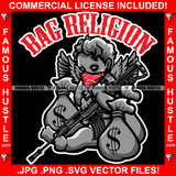 Bag Religion Gangster Statue Thug Tattoos Bandanna Holding Machine Guns Cash Money Bags Famous Hustle Hip Hop Rap Plug Trap Street Hood Ghetto Hustler Hustling Drip Savage Quote Art Graphic Design Logo T-Shirt Print Printing JPG PNG SVG Vector Cut File
