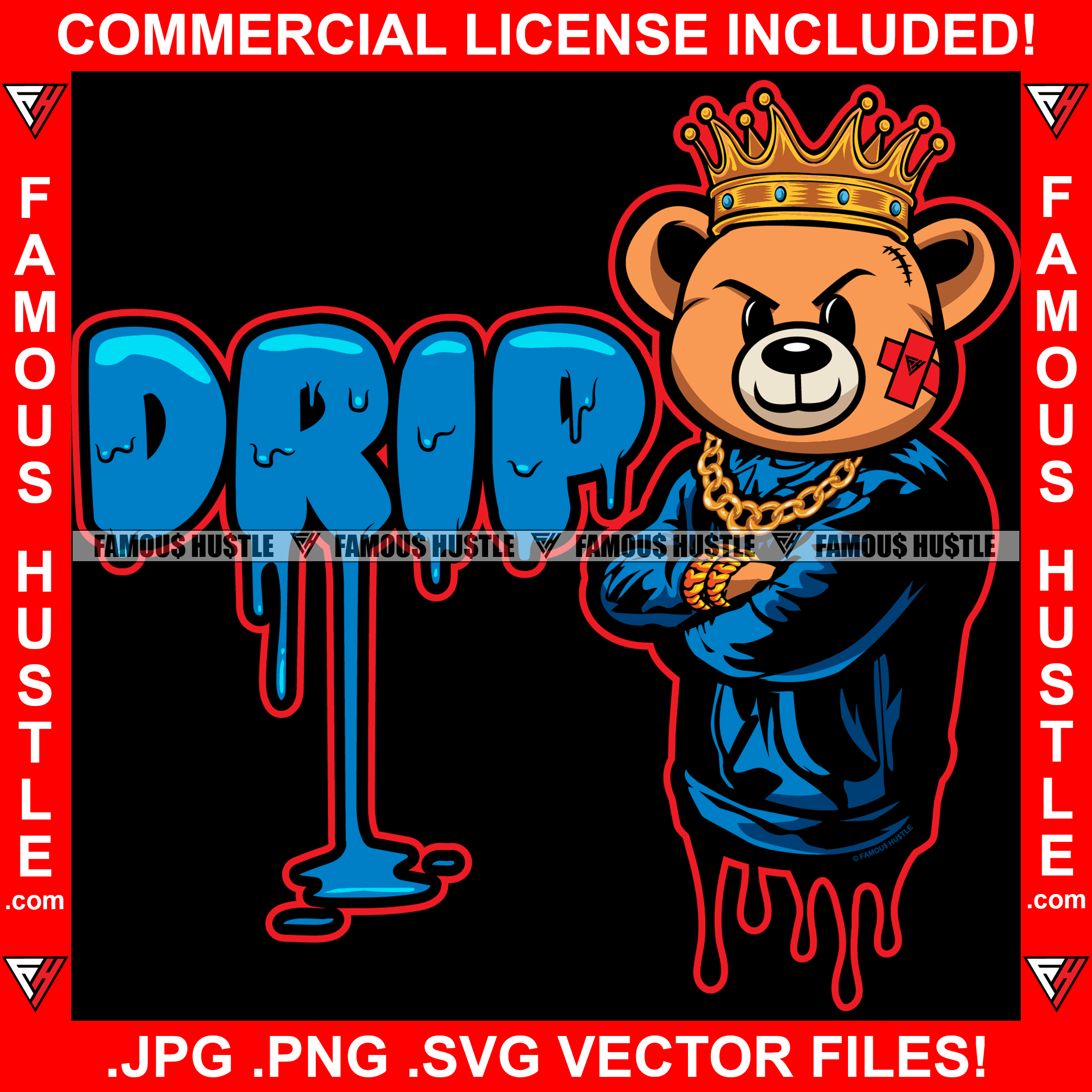 Drip Gangster Teddy Bear King Scar Face Gold Jewelry Tattoo Hip Hop Rap Hustler Boss Dripping Swag Plug Trap Hood Trapper Hustler Hustling Famous Hustle Quote Art Graphic Design Logo T-Shirt Print Printing JPG PNG SVG Vector Cut File