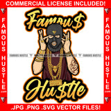 Famous Hustle Gangster Male Man Ski Mask Lots Of Gold Necklace Chains Jewelry Tattoo Robber Face Hip Hop Rap Rapper Plug Trap Street Hood Ghetto Thug Hustler Hustling Drip Quote Art Graphic Design Logo T-Shirt Print Printing JPG PNG SVG Vector Cut File