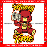 Money Time Red Scar Face Teddy Bear Gold Necklace Watch Rich Rapper Cash Money Stacks Hustling Tattoo Hip Hop Rap Hustler Drip Plug Trap Hood Gang Street Famous Hustle Quote Art Graphic Design Logo T-Shirt Print Printing JPG PNG SVG Vector Cut File
