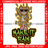 Make It Rain Dripping Gangster Teddy Bear Sunglasses Cash Money Falling Gold Dollar Sign Necklace Sneakers Hip Hop Rap Rapper Ghetto Swag Thug Famous Hustle Baller Trapper Quote Art Graphic Design Logo T-Shirt Print Printing JPG PNG SVG Vector Cut File