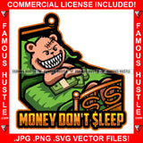 Money Don't Sleep Famous Hustle Teddy Bear Scar Stitches In Bed Eyes Wide Open Holding Cash Money Hip Hop Rap Plug Trap Street Hood Ghetto Thug Hustler Hustling Famous Hustle Quote Art Graphic Design Logo T-Shirt Print Printing JPG PNG SVG Vector Cut File