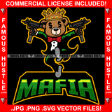 Mafia Gangster Teddy Bear King Dollar Sign Eyes Machine Guns Hip Hop Rap Rapper Plug Trap Street Hood Ghetto Swag Thug Hustler Hustling Famous Hustle Baller Trapper Quote Art Graphic Design Logo T-Shirt Print Printing JPG PNG SVG Vector Cut File