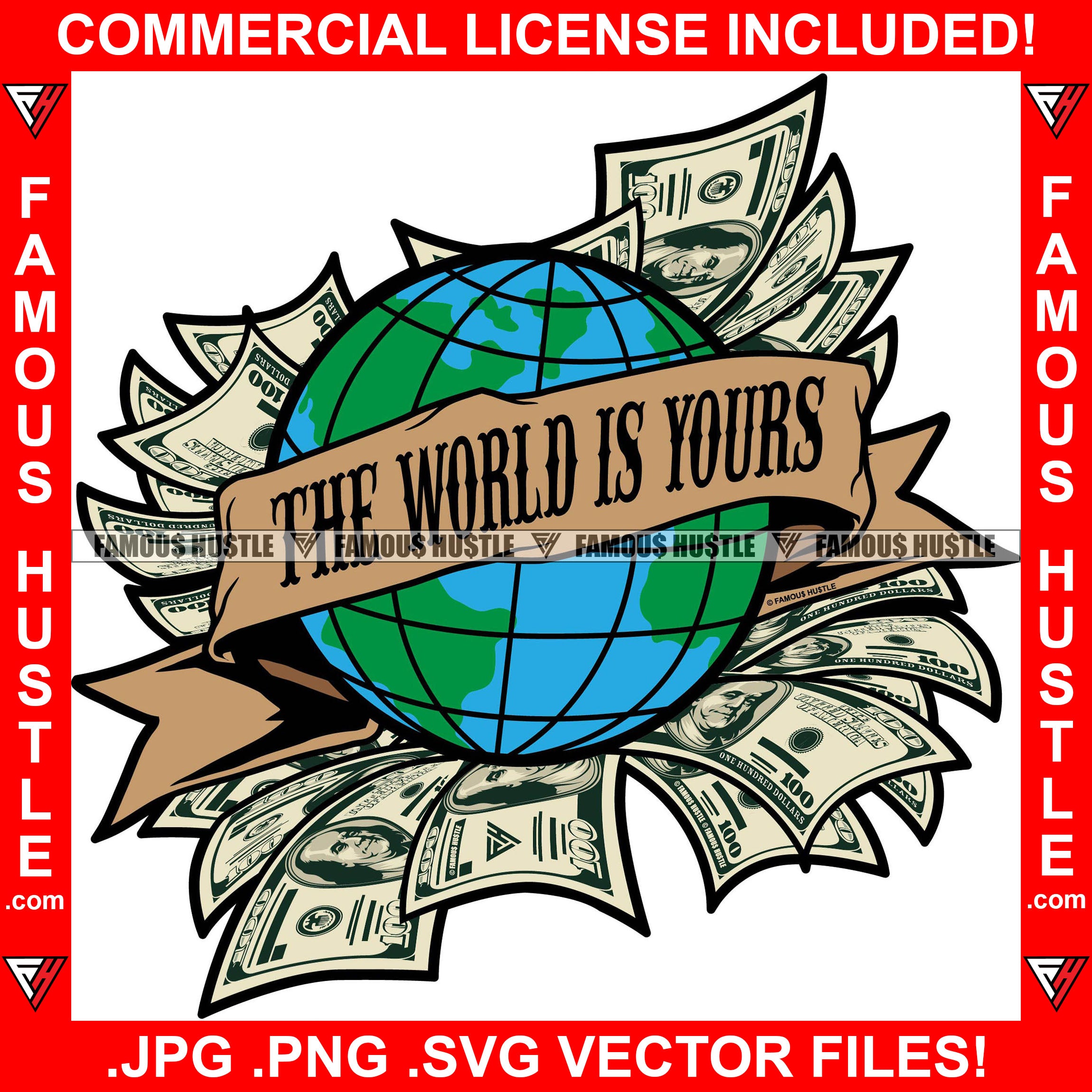 The World Is Yours Cash Money Globe Gangster Hustle Quote Banner Ribbon Hip Hop Rap Rapper Plug Trap Street Hood Ghetto Swag Thug Hustler Hustling Flex Drip Famous Hustle Quote Art Graphic Design Logo T-Shirt Print Printing JPG PNG SVG Vector Cut File