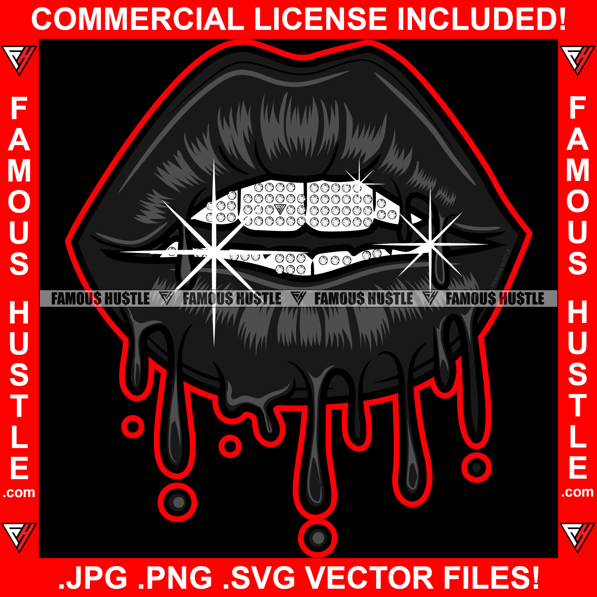 Famous Hustle Diamond Black Lips Dripping Drip Saying Trending Fashion Hip Hop Rap Rapper Plug Trap Street Hood Ghetto Thug Hustler Hustling Art Graphic Design Logo T-Shirt Print Printing JPG PNG SVG Vector Cut File