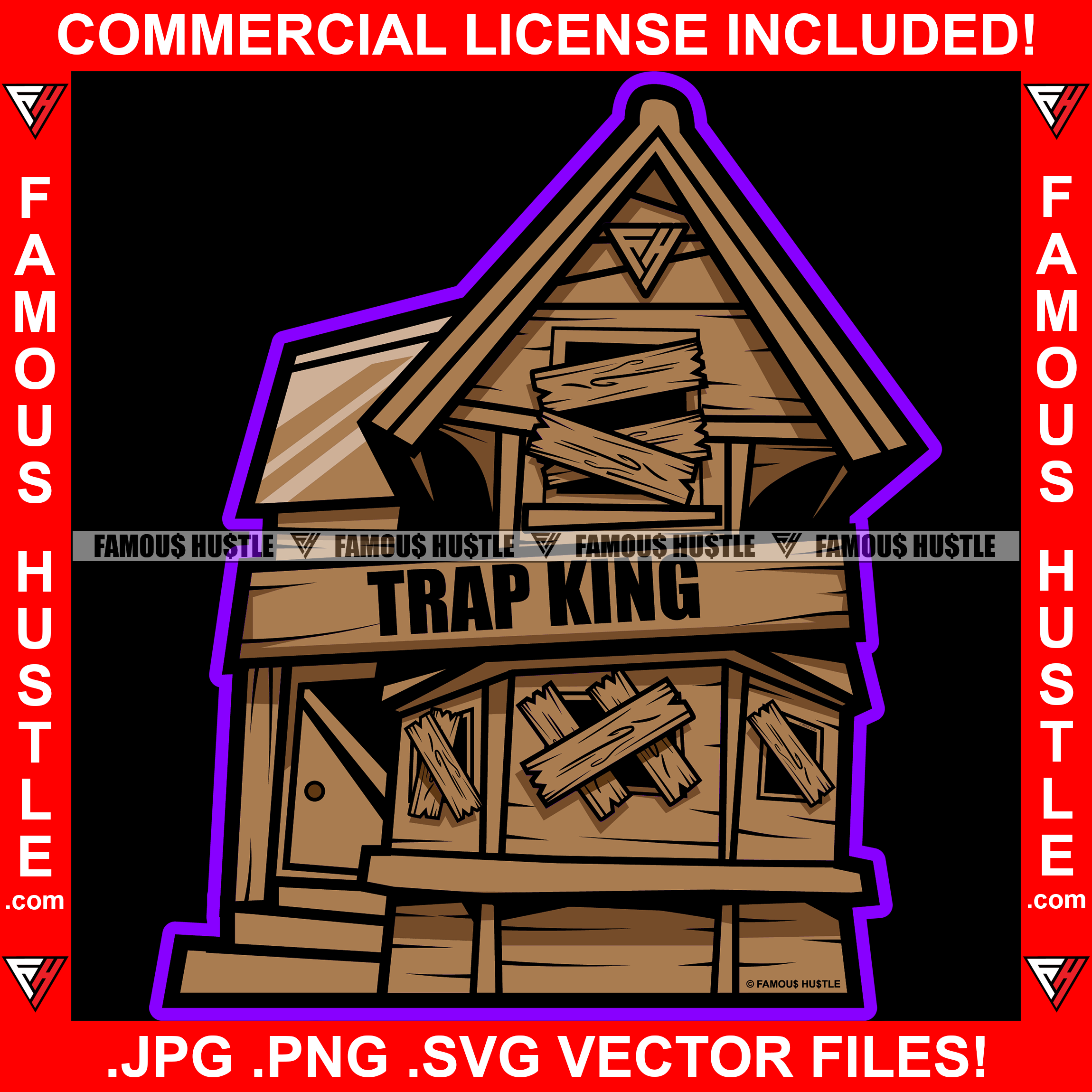 Trap King Abandoned Drug House Boarded Up Ghetto Home Hood Hip Hop Rap Rapper Plug Trap Street Hood Ghetto Swag Thug Hustler Famous Hustle Trapper Quote Art Graphic Design Logo T-Shirt Print Printing JPG PNG SVG Vector Cut File