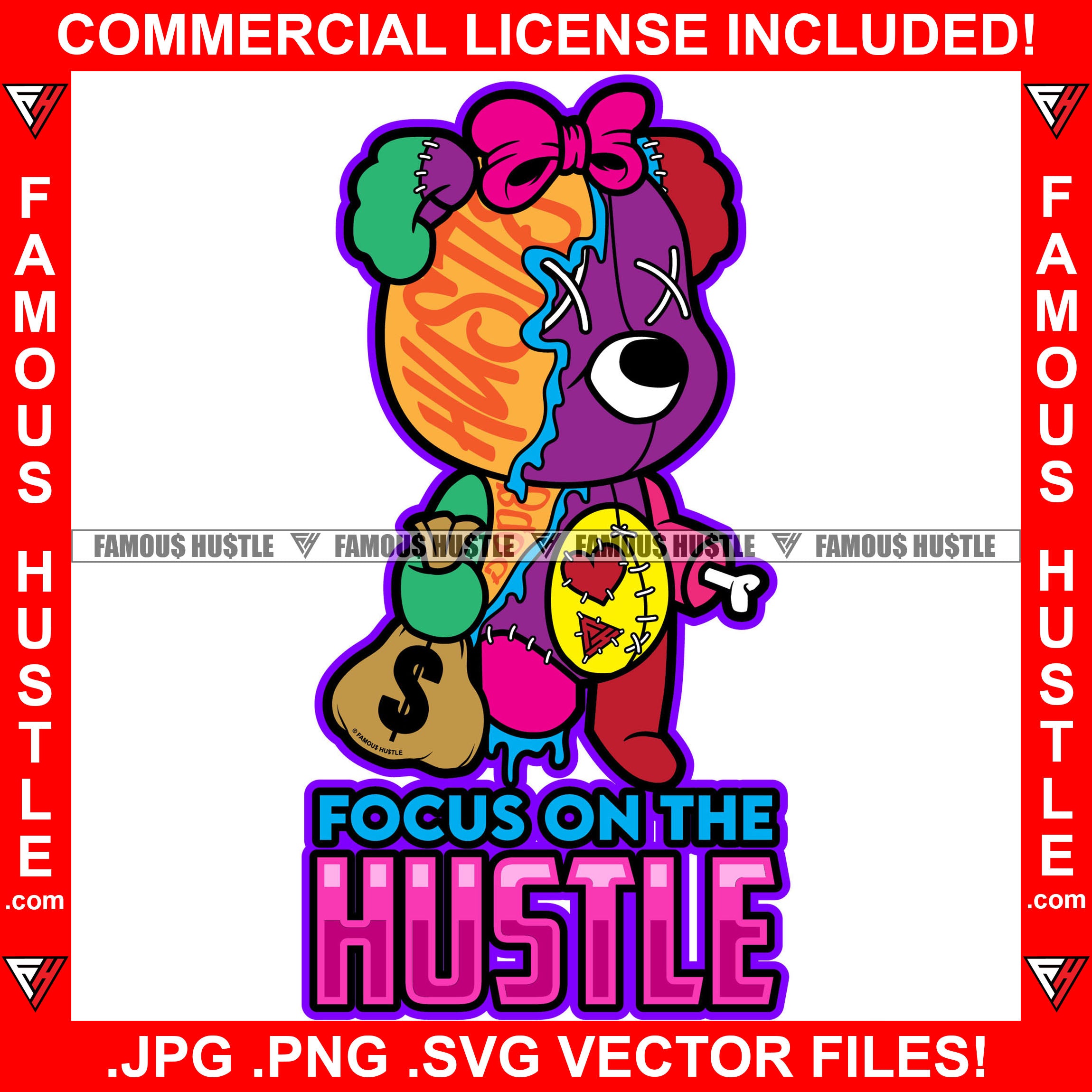 Focus On Hustle Broken Woman Patched Gangster Female Teddy Bear Patches Bone Hand Cash Money Bag Cute Lady Bow Hip Hop Rap Rapper Plug Trap Famous Quote Art Graphic Design Logo T-Shirt Print Printing JPG PNG SVG Vector Cut File