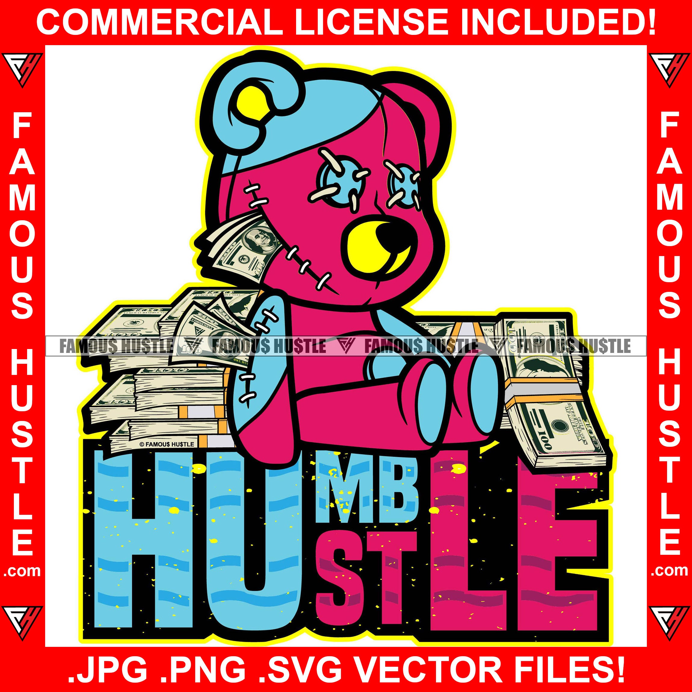 Humble Hustle Pink Teddy Bear Cute Horror Face Button Eyes Stitches Cash Stuffed Money Stacks Coming Out Tattoo Hip Hop Rap Hustler Drip Trap Hood Thug Gang Street Famous Quote Art Graphic Design Logo T-Shirt Print Printing JPG PNG SVG Vector Cut File