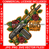 Guns Matter AK-47 Machine Gun Red Roses Full Magazine Tattoo Rights 2nd Amendment Gangster Quote Art Trap Plug Hood Boss Hustler Street Savage Military Weapon Famous Hustle Thug Art Graphic Design Logo T-Shirt Print Printing JPG PNG SVG Vector Cut File