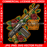 Guns Matter AK-47 Machine Gun Red Roses Full Magazine Tattoo Rights 2nd Amendment Gangster Quote Art Trap Plug Hood Boss Hustler Street Savage Military Weapon Famous Hustle Thug Art Graphic Design Logo T-Shirt Print Printing JPG PNG SVG Vector Cut File