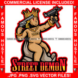Street Demon King Gangster Devil Statue Machine Guns Gold Jewelry Necklace Sitting On Bags Black Eyes Hip Hop Rap Plug Trap Street Hood Ghetto Swag Thug Drip Famous Rich Quote Art Graphic Design Logo T-Shirt Print Printing JPG PNG SVG Vector Cut File