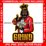 Grind Gangster Gorilla King Crown Money Cash Spread Growling Gold Jewelry Ape Mean Angry Face Rap Rapper Plug Trap Ghetto Thug Boss Hustler Savage Gangsta Famous Hustle Quote Art Graphic Design Logo T-Shirt Print Printing JPG PNG SVG Vector Cut File