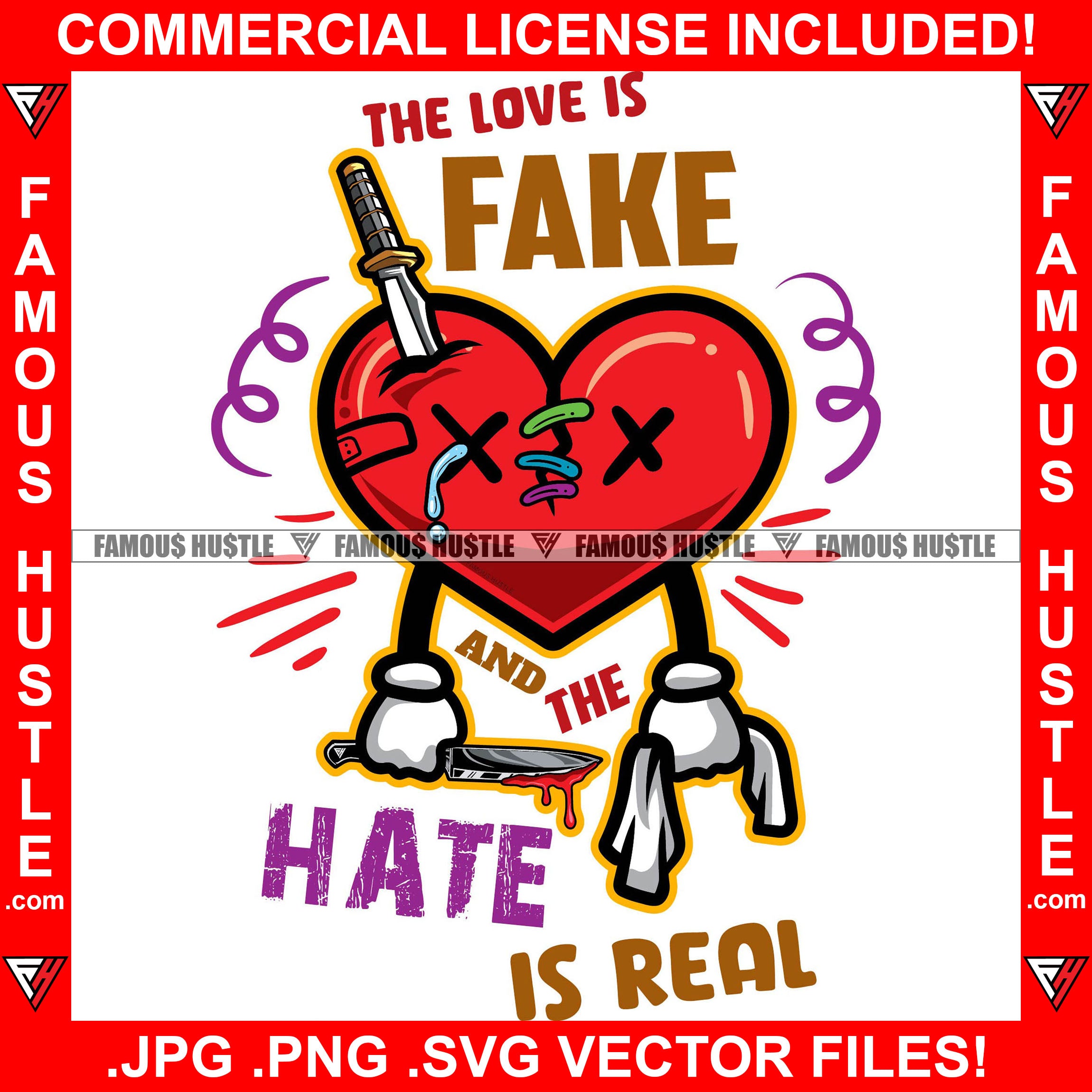 The Love Is Fake And The Hate Is Real Broken Red Heart Stitched Sewn Together Knife Blood Tattoo Hip Hop Rap Relationship Break Up Lost Loveless Heartless Famous Hustle Quote Art Graphic Design Logo T-Shirt Print Printing JPG PNG SVG Vector Cut File