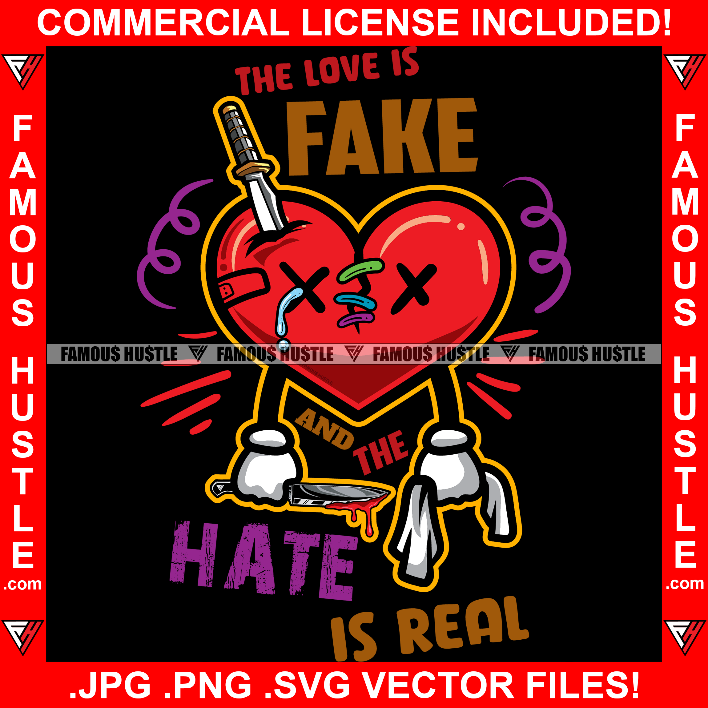 The Love Is Fake And The Hate Is Real Broken Red Heart Stitched Sewn Together Knife Blood Tattoo Hip Hop Rap Relationship Break Up Lost Loveless Heartless Famous Hustle Quote Art Graphic Design Logo T-Shirt Print Printing JPG PNG SVG Vector Cut File