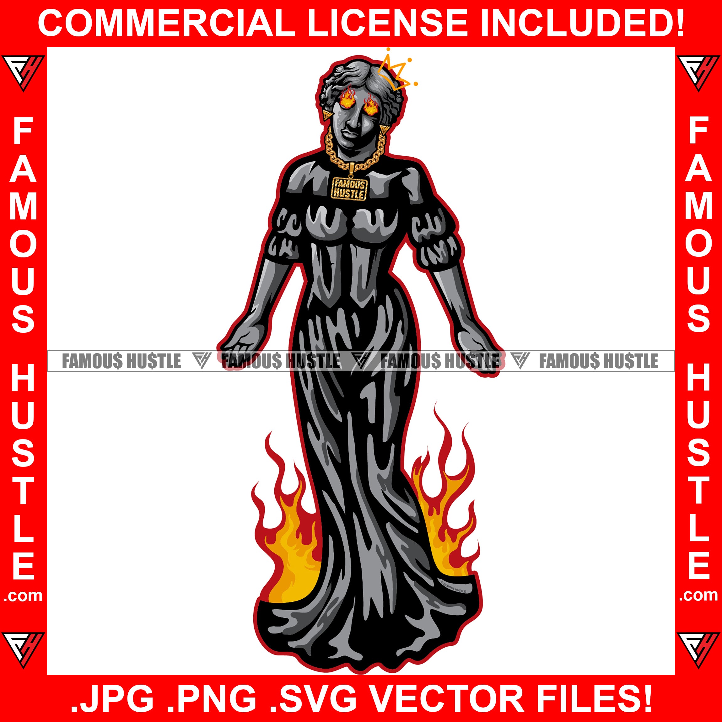 Famous Hustle Sexy Lady Statue Fire Eyes Gold Jewelry Necklace ip Hop Rap Rapper Plug Trap Street Hood Ghetto Swag Thug Hustler Hustling Baller Trapper Art Graphic Design Logo T-Shirt Print Printing JPG PNG SVG Vector Cut File