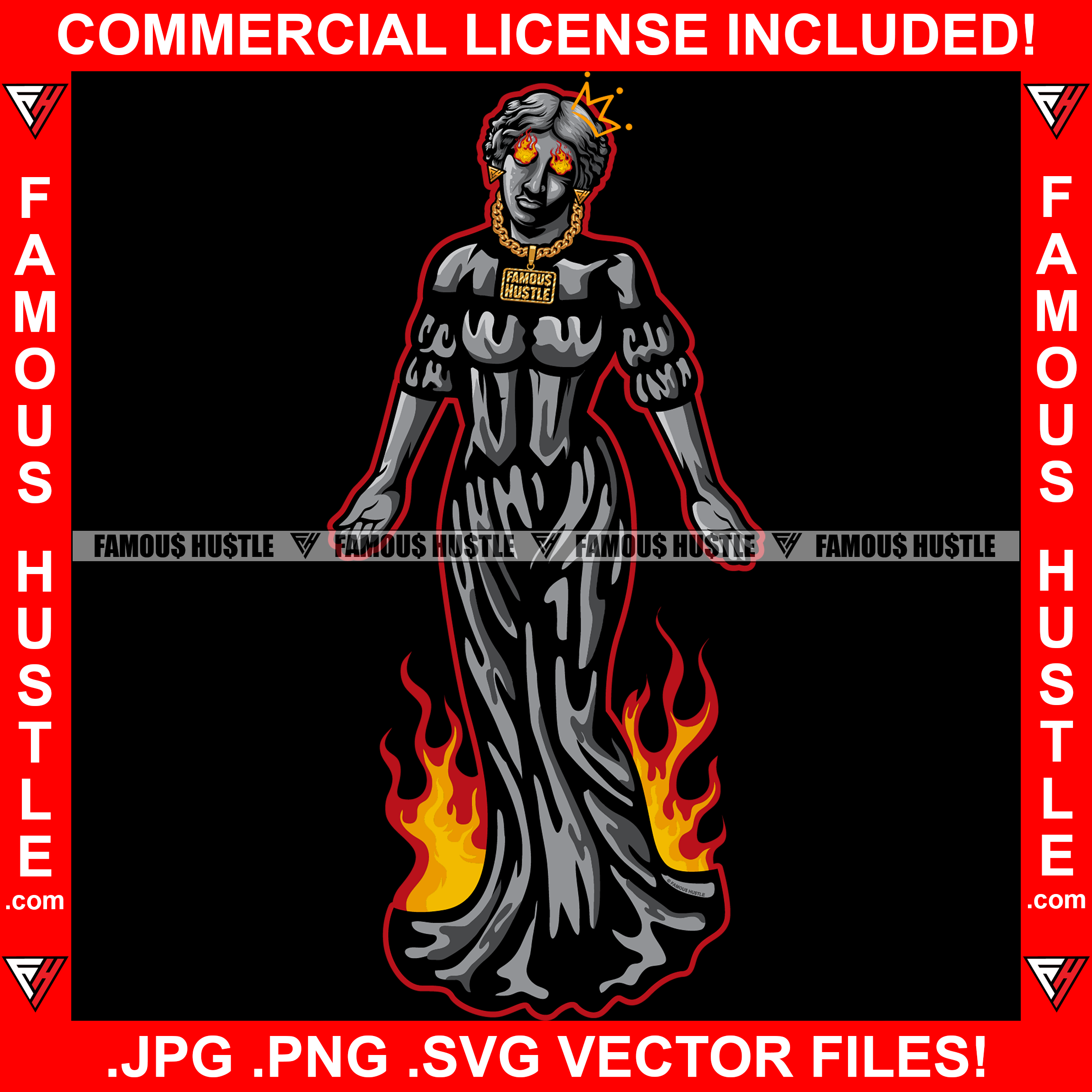 Famous Hustle Sexy Lady Statue Fire Eyes Gold Jewelry Necklace ip Hop Rap Rapper Plug Trap Street Hood Ghetto Swag Thug Hustler Hustling Baller Trapper Art Graphic Design Logo T-Shirt Print Printing JPG PNG SVG Vector Cut File