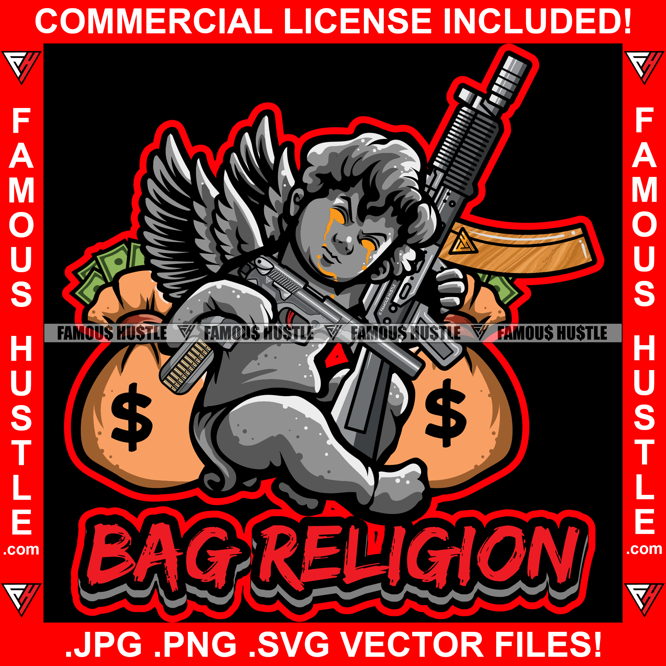 Bag Religion Gangster Angel Wings Statue Cash Money Bags Machine Guns Dripping Eyes Street Savage Hood Ghetto Swag Thug Boss Hustler Trench Hip Hop Rap Rapper Famous Hustling Quote Art Graphic Design Logo T-Shirt Print Printing JPG PNG SVG Vector Cut File