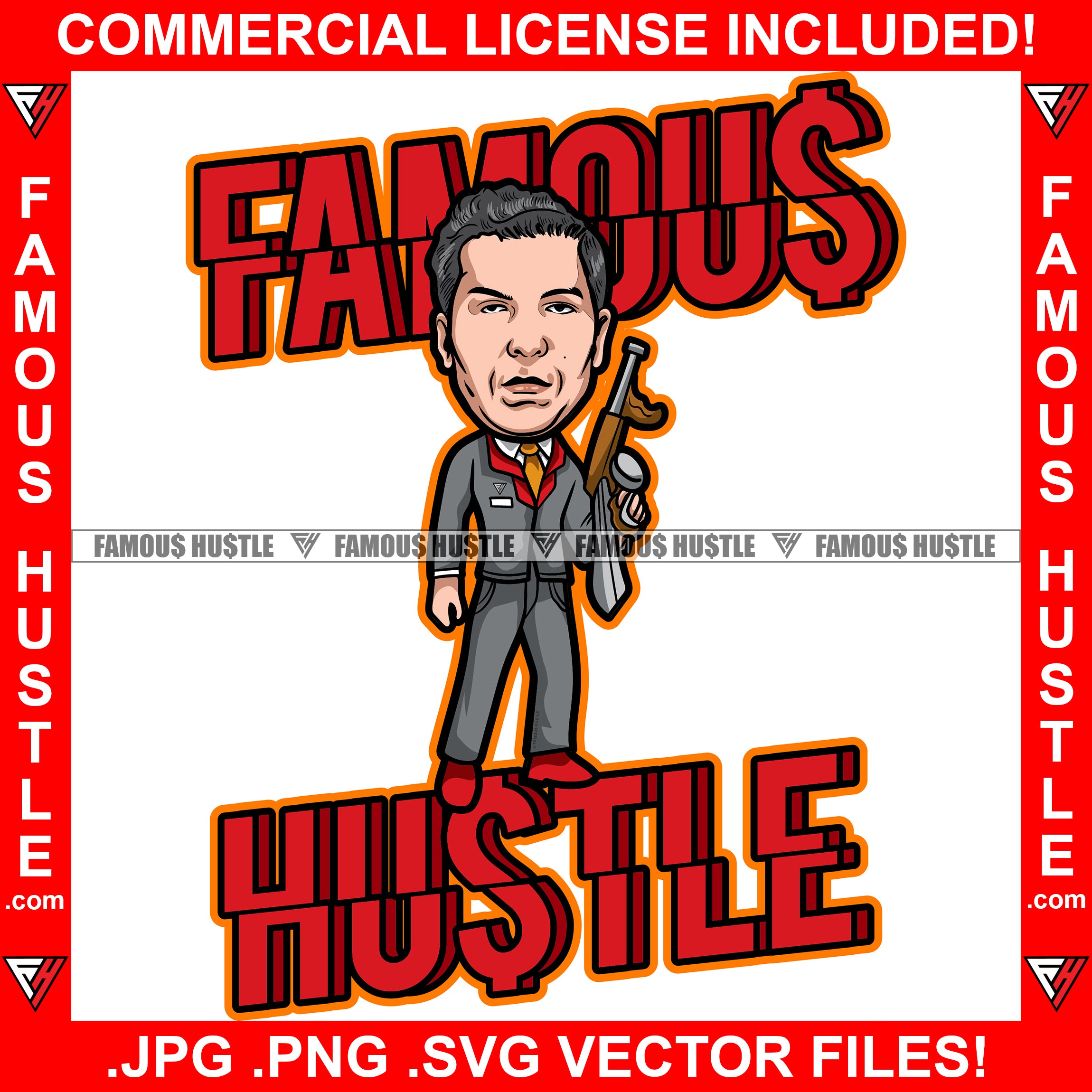 Famous Hustle Gangster Man Business Suit Dress Machine Gun Hip Hop Rap Rapper Plug Trap Street Hood Ghetto Swag Thug Hustler Hustling Baller Trapper Quote Art Graphic Design Logo T-Shirt Print Printing JPG PNG SVG Vector Cut File