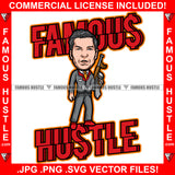 Famous Hustle Gangster Man Business Suit Dress Machine Gun Hip Hop Rap Rapper Plug Trap Street Hood Ghetto Swag Thug Hustler Hustling Baller Trapper Quote Art Graphic Design Logo T-Shirt Print Printing JPG PNG SVG Vector Cut File