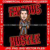 Famous Hustle Gangster Man Business Suit Dress Machine Gun Hip Hop Rap Rapper Plug Trap Street Hood Ghetto Swag Thug Hustler Hustling Baller Trapper Quote Art Graphic Design Logo T-Shirt Print Printing JPG PNG SVG Vector Cut File