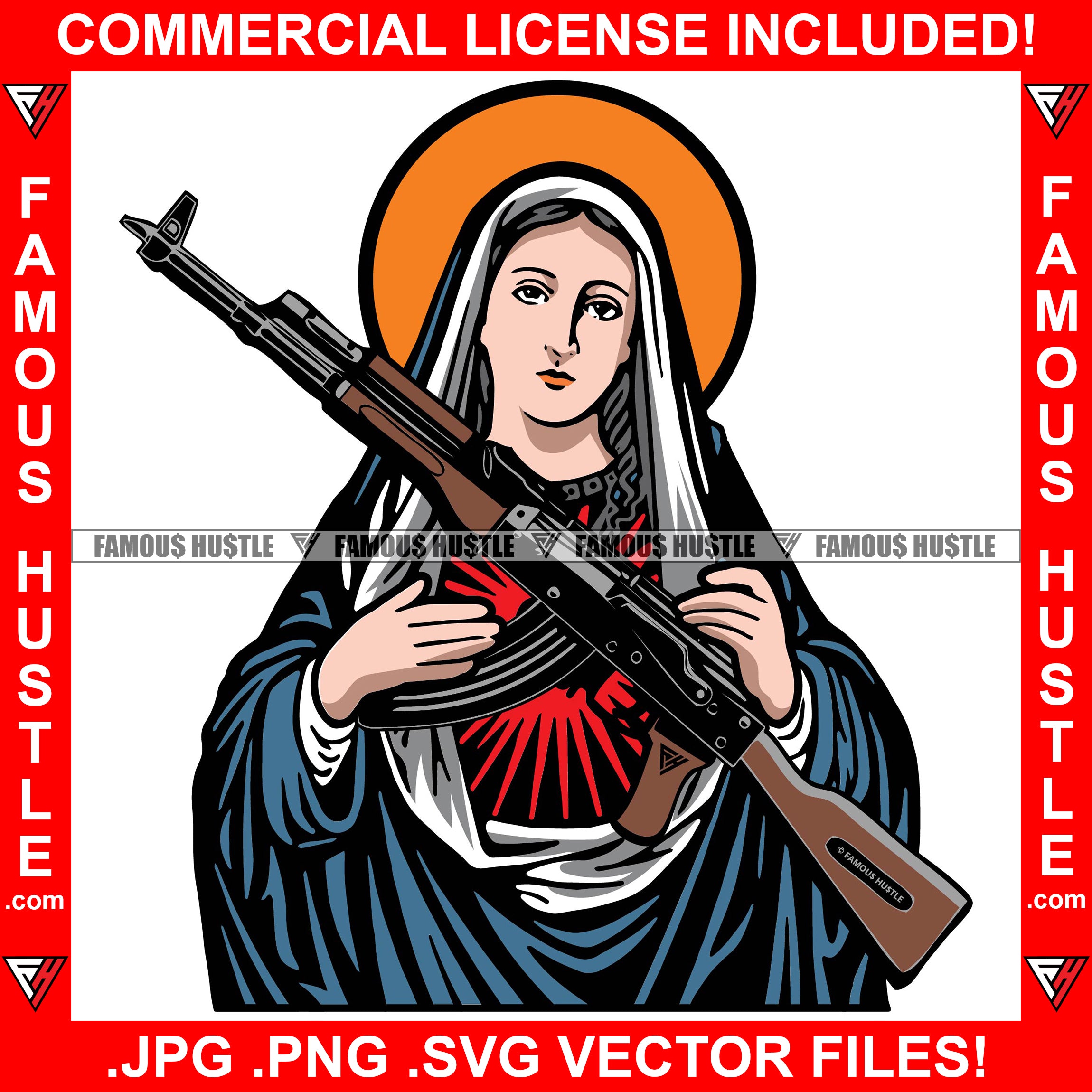 Gangster Virgin Mary Holding AK Machine Gun Religious Religion Saint Picture Hip Hop Rap Rapper Plug Trap Street Hood Ghetto Swag Thug Hustler Hustling Drip Famous Hustle Rich Art Graphic Design Logo T-Shirt Print Printing JPG PNG SVG Vector Cut File