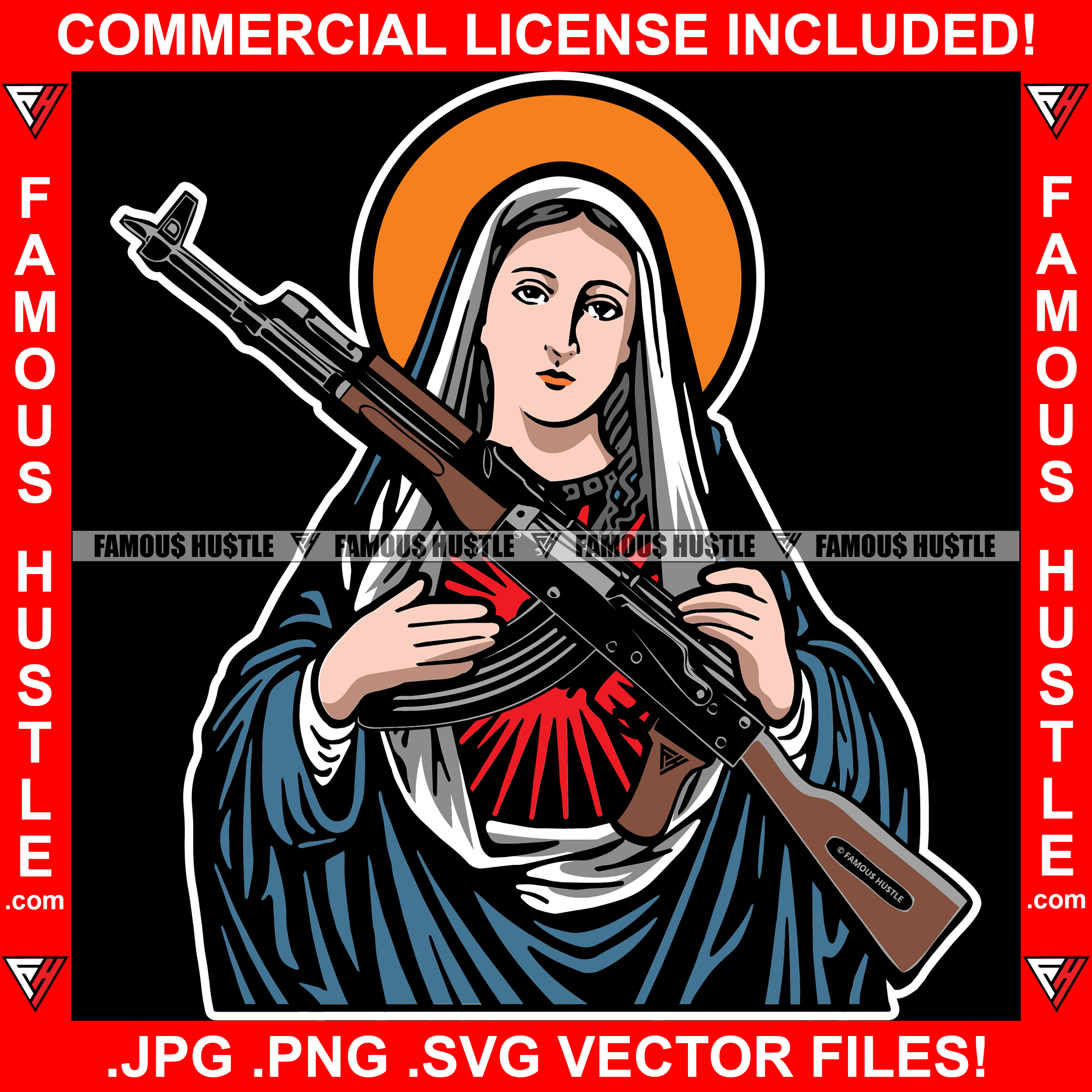 Gangster Virgin Mary Holding AK Machine Gun Religious Religion Saint Picture Hip Hop Rap Rapper Plug Trap Street Hood Ghetto Swag Thug Hustler Hustling Drip Famous Hustle Rich Art Graphic Design Logo T-Shirt Print Printing JPG PNG SVG Vector Cut File