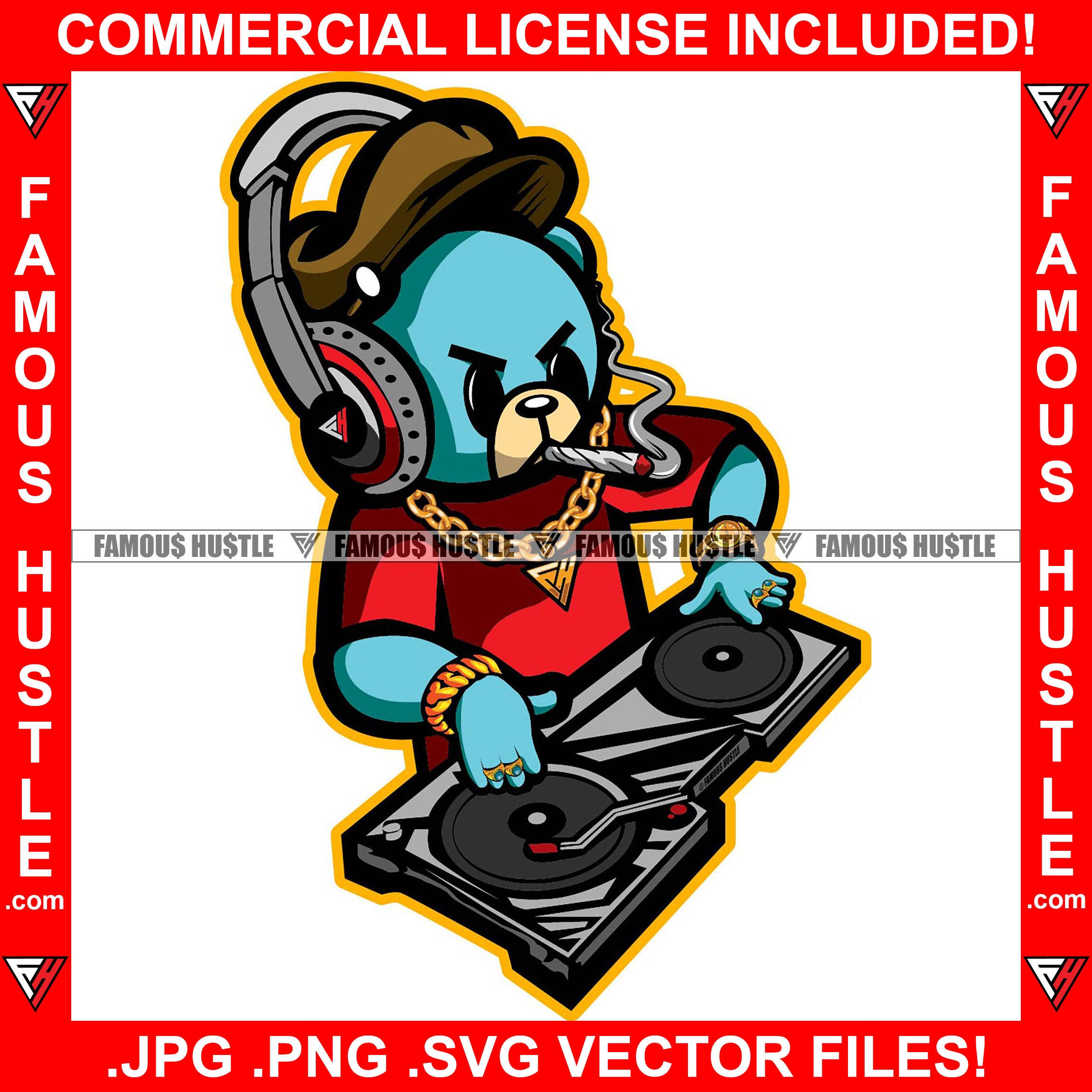 Famous Hustle Gangster Teddy Bear DJ Dee Jay Headphones Smoking Cigar Spinning Vinyl Records Gold Jewelry Necklace Rings Cap Rap Rapper Art Graphic Design Logo T-Shirt Print Printing JPG PNG SVG Vector Cut File