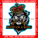 Mind Of A King Gangster Lion Statue Crown Gold Chain Famous Hustle Hip Hop Rap Rapper Plug Trap Street Hood Ghetto Swag Thug Boss Leader Hustler Hustling Drip Trapper Art Graphic Design Logo T-Shirt Print Printing JPG PNG SVG Vector Cut File