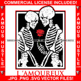 L'amoureux Skeleton Couple Romantic Dying Together Love Romance Lovers Relationship Family Boyfriend Girlfriend Husband Wife Married Marriage Skull Dead Horror Famous Hustle Quote Art Graphic Design Logo T-Shirt Print Printing JPG PNG SVG Vector Cut File