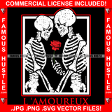 L'amoureux Skeleton Couple Romantic Dying Together Love Romance Lovers Relationship Family Boyfriend Girlfriend Husband Wife Married Marriage Skull Dead Horror Famous Hustle Quote Art Graphic Design Logo T-Shirt Print Printing JPG PNG SVG Vector Cut File