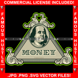 Money Gangster President Ben Franklin Hip Hop Rap Rapper Plug Trap Street Hood Ghetto Swag Thug Hustler Hustling Famous Hustle Baller Trapper Quote Art Graphic Design Logo T-Shirt Print Printing JPG PNG SVG Vector Cut File