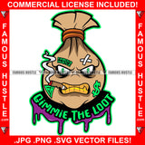 Gimmie The Loot Bag Cash Money Bag Dollar Sign Cigarette Gold Teeth White Eyes Mean Scar Face Tattoo Rapper Plug Hood Ghetto Hustler Hustling Flex Drip Famous Quote Art Graphic Design Logo T-Shirt Print Printing JPG PNG SVG Vector Cut File