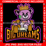 Big Dreams Gangster King Teddy Bear Scar Mean Face Cash Money Bundles Gold Coins Hip Hop Rap Rapper Plug Trap Ghetto Swag Thug Hustler Hustling Famous Hustle Baller Trapper Quote Art Graphic Design Logo T-Shirt Print Printing JPG PNG SVG Vector Cut File
