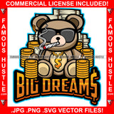 Big Dreams Cute Teddy Bear Black Glasses Gold Dollar Sign Necklace Coins Cash Money Stacks Cigar Smoking Hip Hop Rap Rapper Plug Trap Street Hood Famous Hustle Baller Trapper Quote Art Graphic Design Logo T-Shirt Print Printing JPG PNG SVG Vector Cut File