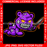 Famous Hustle Horror Gangster Teddy Bear Ripped Stuffing Coming Out Sharp Teeth Bloody Knife Hip Hop Plug Trap Street Hood Ghetto Swag Thug Hustler Hustling Trapper Art Graphic Design Logo T-Shirt Print Printing JPG PNG SVG Vector Cut File