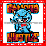 Famous Hustle Horror Gangster Teddy Bear Ripped Yellow Eyes Stuffing Coming Out Bloody Knife Sword Hip Hop Rap Rapper Plug Trap Street Hood Ghetto Swag Thug Hustler Trapper Quote Art Graphic Design Logo T-Shirt Print Printing JPG PNG SVG Vector Cut File