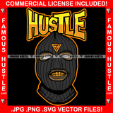 Hustle Famous Gangster Man Gold Teeth Ski Mask White Eyes Thief Robber Face Hip Hop Rap Rapper Plug Trap Street Hood Ghetto Thug Savage Quote Trapper Gang Art Graphic Design Logo T-Shirt Print Printing JPG PNG SVG Vector Cut File