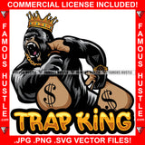 Gangster Gorilla Trap King Crown Money Bags Growling Ape Mean Angry Hip Hop Rap Rapper Plug Trap Street Hood Ghetto Thug Boss Hustler Drip Savage Trench Gangsta Famous Hustle Quote Art Graphic Design Logo T-Shirt Print Printing JPG PNG SVG Vector Cut File