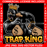 Gangster Gorilla Trap King Crown Money Bags Growling Ape Mean Angry Hip Hop Rap Rapper Plug Trap Street Hood Ghetto Thug Boss Hustler Drip Savage Trench Gangsta Famous Hustle Quote Art Graphic Design Logo T-Shirt Print Printing JPG PNG SVG Vector Cut File