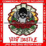 Just Hustle Street Demon Gangster Angel Statue Wings Wearing Ski Mask Cash Bag Red Roses Gold Bars Hip Hop Rap Rapper Plug Trap Swag Thug Hustler Hustling Famous Trapper Quote Art Graphic Design Logo T-Shirt Print Printing JPG PNG SVG Vector Cut File