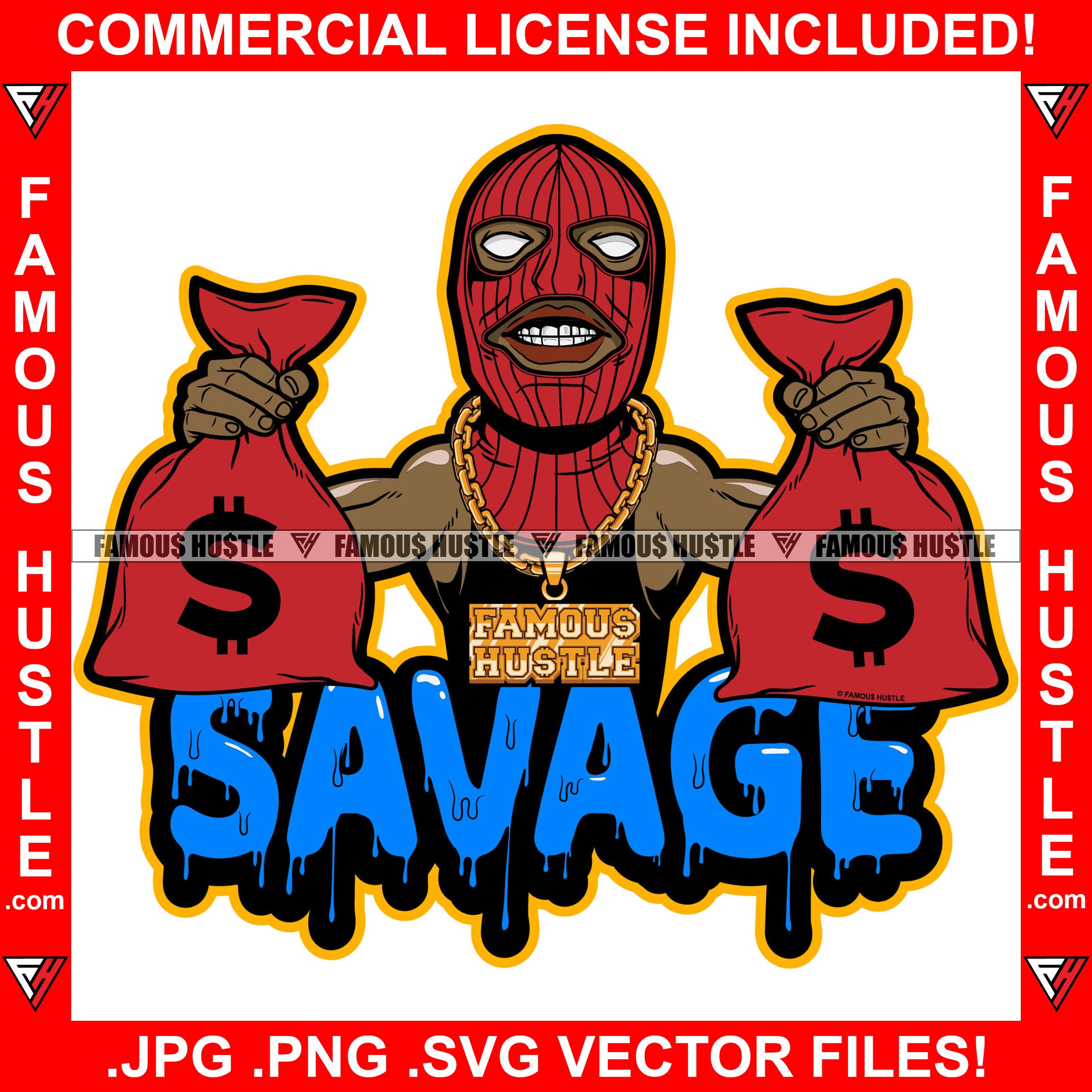 Savage Gangster Money Ski Mask Holding Two Cash Money Bags Gold Jewelry Hip Hop Rap Rapper Plug Trap Street Hood Ghetto Swag Thug Hustling Flex Drip Dripping Famous Hustler Quote Art Graphic Design Logo T-Shirt Print Printing JPG PNG SVG Vector Cut File