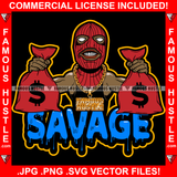 Savage Gangster Money Ski Mask Holding Two Cash Money Bags Gold Jewelry Hip Hop Rap Rapper Plug Trap Street Hood Ghetto Swag Thug Hustling Flex Drip Dripping Famous Hustler Quote Art Graphic Design Logo T-Shirt Print Printing JPG PNG SVG Vector Cut File