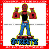 Runnin' The Streetz Gangster Red Ski Mask Two Cash Money Bags Gold Teeth Jewelry Saggy Pant Hip Hop Rap Rapper Plug Trap Ghetto Swag Thug Hustling Flex Drip Famous Hustler Quote Art Graphic Design Logo T-Shirt Print Printing JPG PNG SVG Vector Cut File