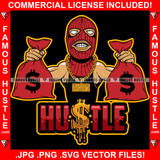 Hustle Gangster Black Man Red Ski Mask Two Cash Money Bags Gold Necklace Hip Hop Rap Rapper Plug Trap Street Hood Ghetto Swag Thug Hustling Flex Drip Famous Hustler Quote Art Graphic Design Logo T-Shirt Print Printing JPG PNG SVG Vector Cut File