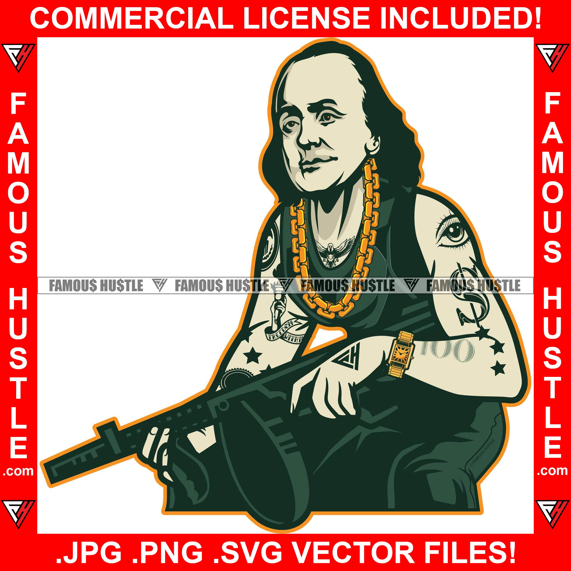 Gangster Ben Franklin President Gold Chain Necklace Tattoos Machine Gun Hip Hop Rap Rapper Plug Trap Street Hood Ghetto Swag Thug Hustler Drip Savage Trench Famous Hustle Rich Art Graphic Design Logo T-Shirt Print Printing JPG PNG SVG Vector Cut File