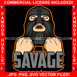 Savage Man Face Black Ski Mask White Eyes Hip Hop Rap Rapper Plug Trap Street Hood Ghetto Swag Thug Hustler Hustling Famous Hustle Baller Trapper Quote Art Graphic Design Logo T-Shirt Print Printing JPG PNG SVG Vector Cut File