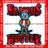 Famous Hustle Gangster Blue Teddy Bear Scar Face Drinking Drink Cap Skateboard Gold Earrings Hip Hop Rap Hustler Drip Plug Trap Hood Rapper Dope Baller Trapper Hustling Quote Art Graphic Design Logo T-Shirt Print Printing JPG PNG SVG Vector Cut File