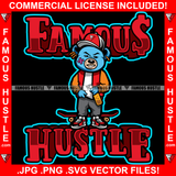 Famous Hustle Gangster Blue Teddy Bear Scar Face Drinking Drink Cap Skateboard Gold Earrings Hip Hop Rap Hustler Drip Plug Trap Hood Rapper Dope Baller Trapper Hustling Quote Art Graphic Design Logo T-Shirt Print Printing JPG PNG SVG Vector Cut File